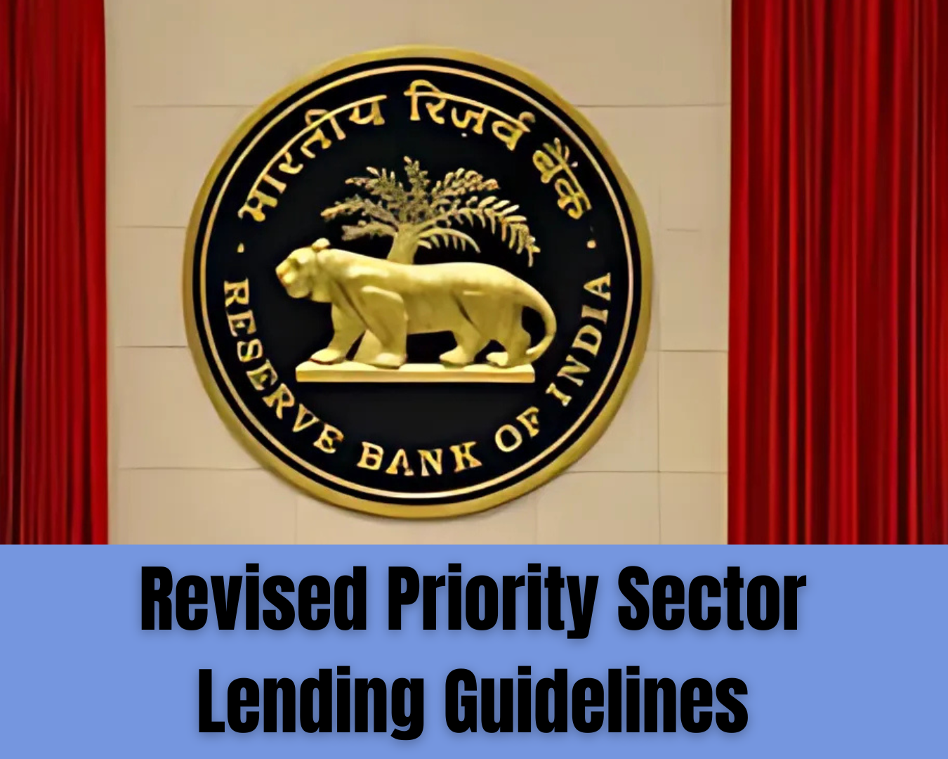 Blog 8 Priority Sector Lending (PSL) guidelines