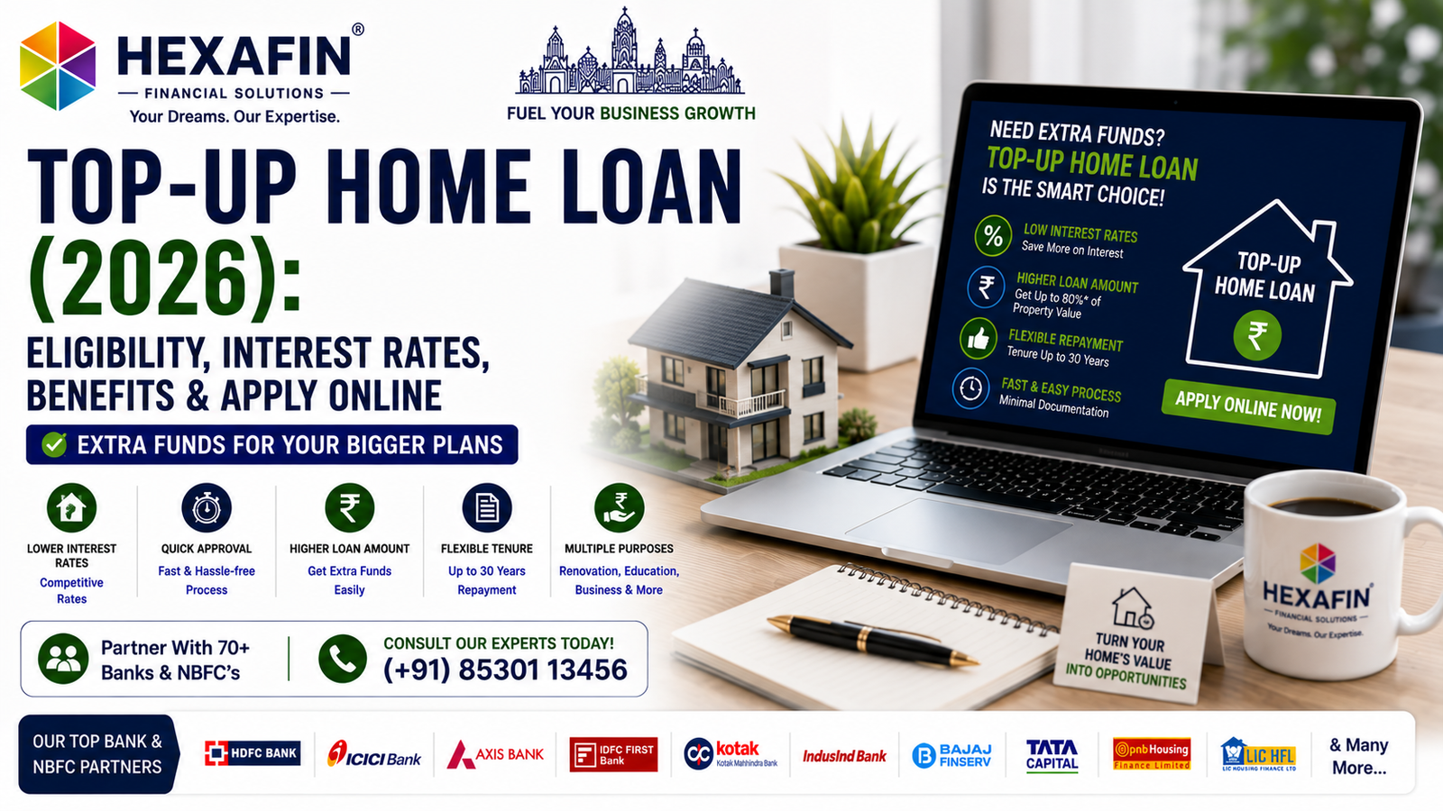 Top-Up Home Loan (2026): Eligibility, Interest Rates, Benefits & Apply Online 1 Top-Up Home Loan with low interest rates, flexible repayment options, and expert loan assistance from Hexafin Loan Consultancy