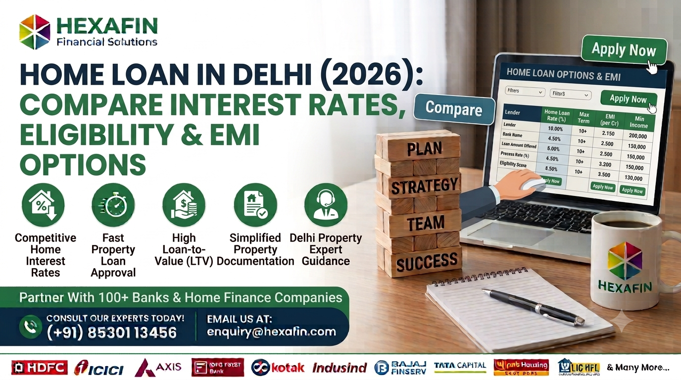 Blog 7 Apply for a home loan in Delhi offering competitive interest rates and flexible EMI tenures