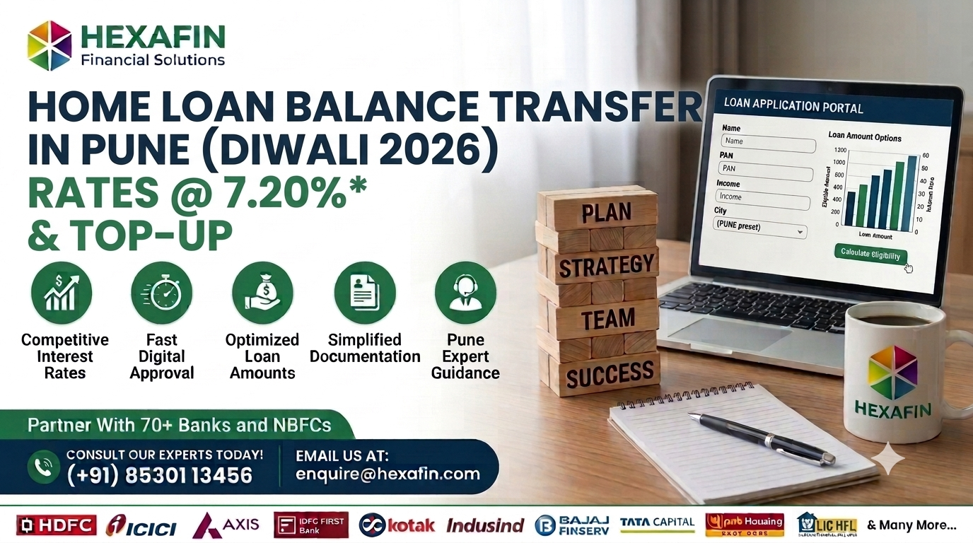 Home Loan Balance Transfer Pune (Diwali 2026): Rates @ 7.20%* & Top-Up